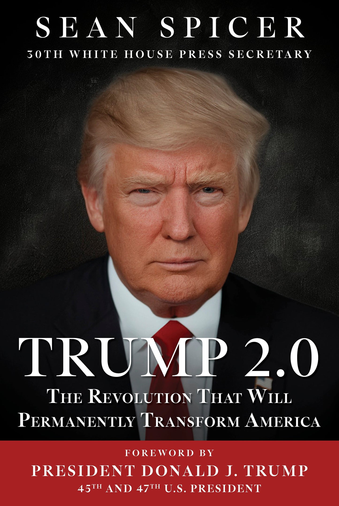 Book cover of 'Trump 2.0' by Sean Spicer with a portrait of Donald Trump.